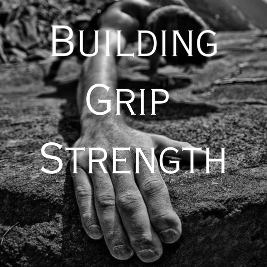 Building Grip Strength